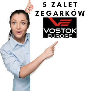 5 zalet zegarków Vostok