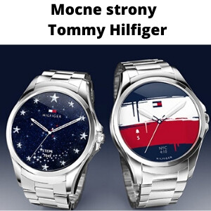 Mocne strony zegarków marki Tommy Hilfiger